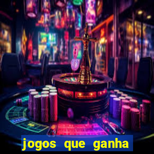 jogos que ganha dinheiro ao se cadastrar